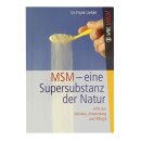 Frank Liebke: "MSM - Eine Super Substanz der...